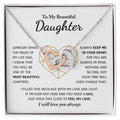 To My Beautiful Daughter - Keep Me In Your Heart - Interlocking Hearts Necklace