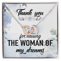 Thank You For Raising The Woman Of My Dreams Interlocking Hearts Necklace