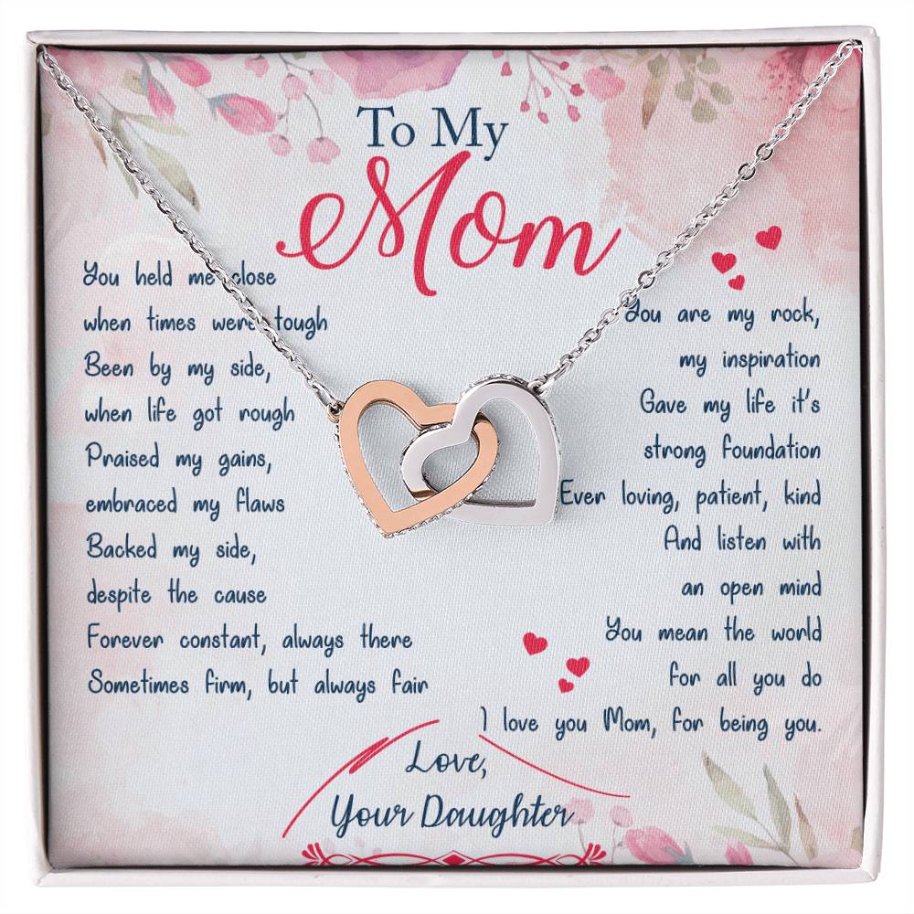 Interlocking Hearts Daughter To Mom You Held Me Close When Times Were Tough Interlocking Hearts Necklace