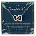 To My Beautiful Mom Necklace To Mom Gift Mom Gift Mom Necklace Jewelry From Daughter Gift Mom Birthday Christmas Mothers Day Interlocking Hearts Necklace