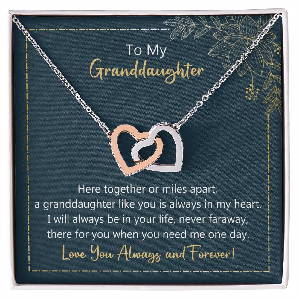 To My Granddaughter I Will Be In Your Life - Never Faraway Necklace Interlocking Hearts Necklace
