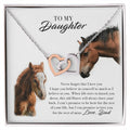 To My Daughter Horse Dad - Never Forget That I Love You I Hope You Believe In Yourself Interlocking Hearts Necklace