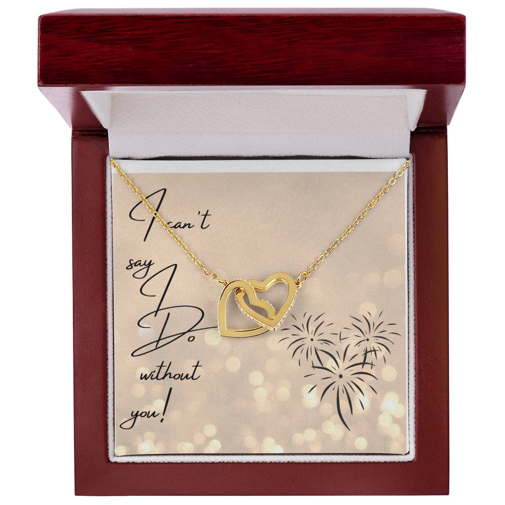 I Can'T Say I Do Without You Heart Necklace Interlocking Hearts Necklace