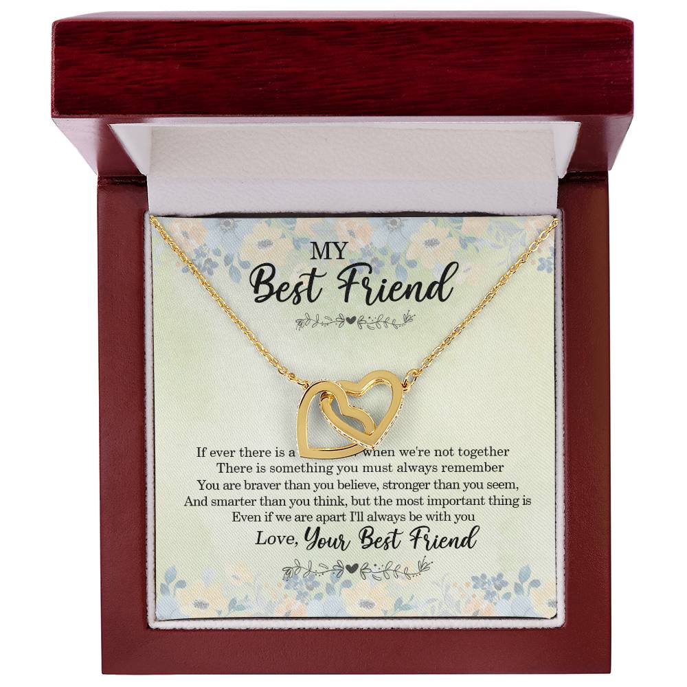 My Best Friend If Ever There Is A Tomorrow When We'Re Not Together Interlocking Heart Necklace Interlocking Hearts Necklace