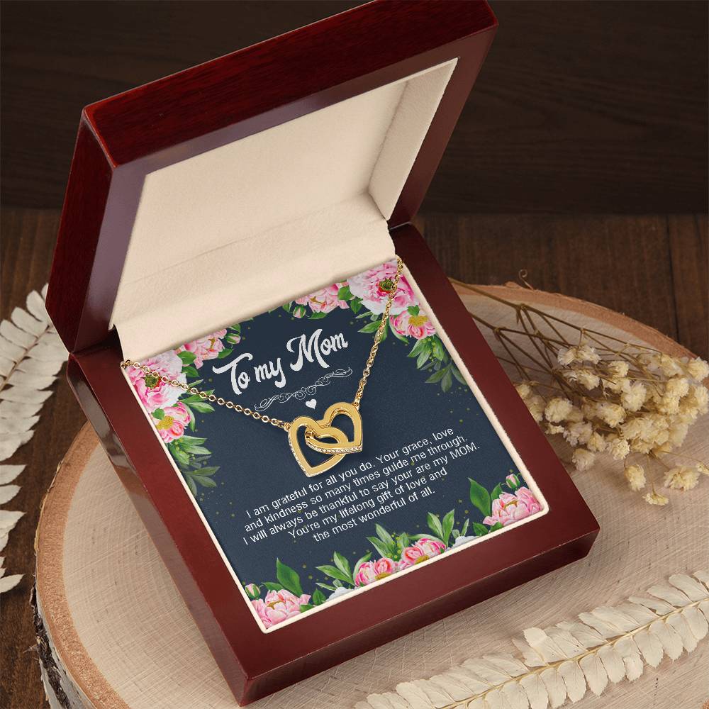 To My Mom I Am Grateful For All You Do Interlocking Hearts Necklace