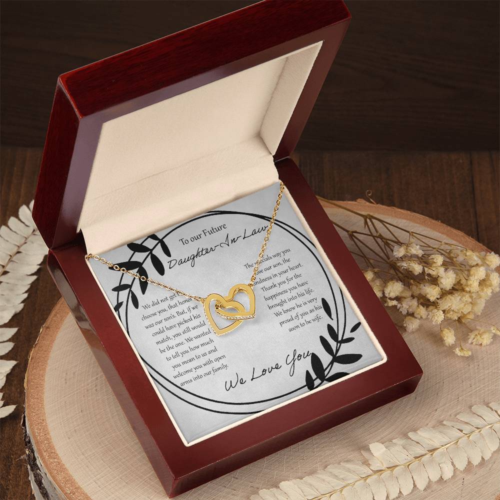 To Our Future Daughter In Law We Did Not Get To Choose You Interlocking Hearts Necklace