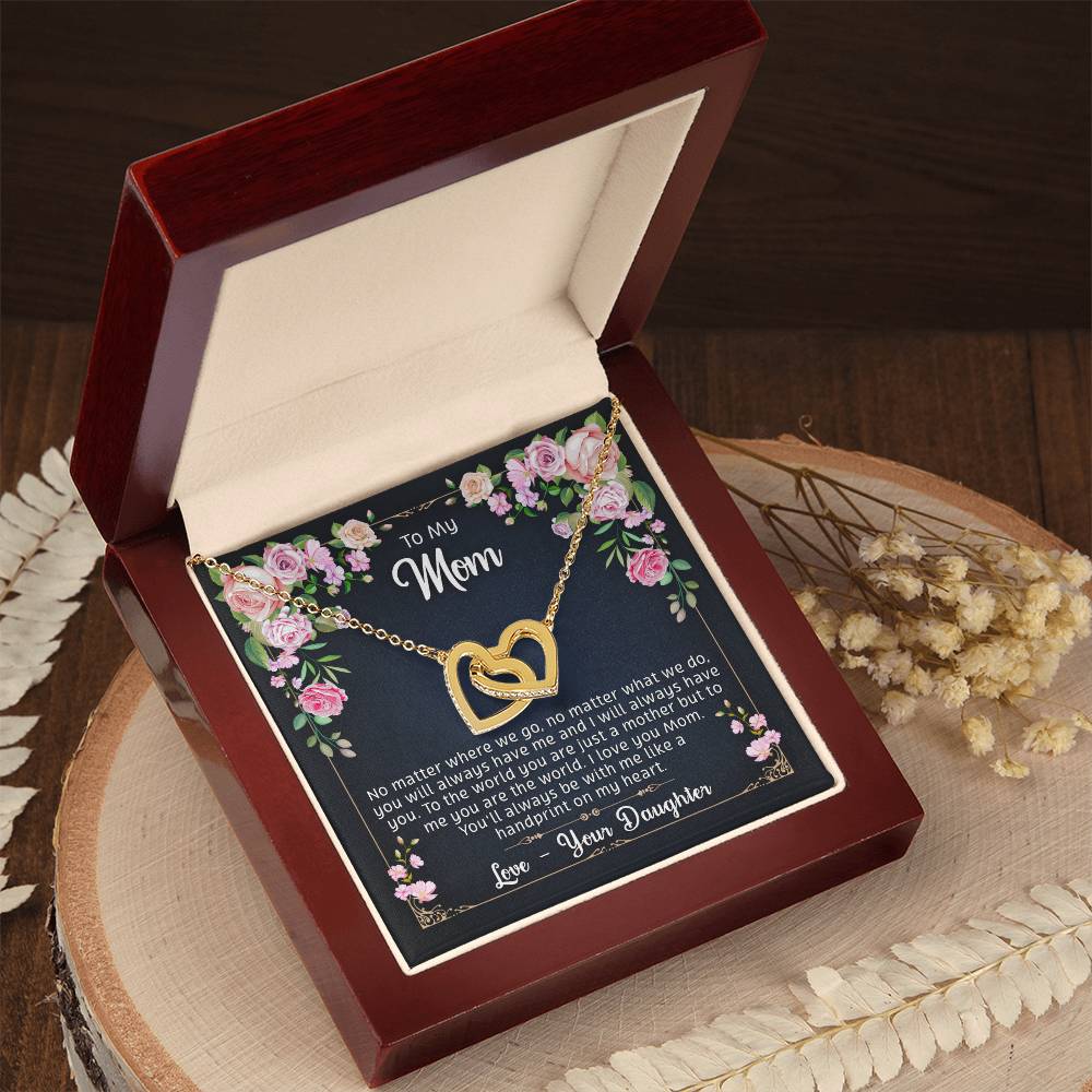 To My Mom - You Are My World - Necklace Interlocking Hearts Necklace