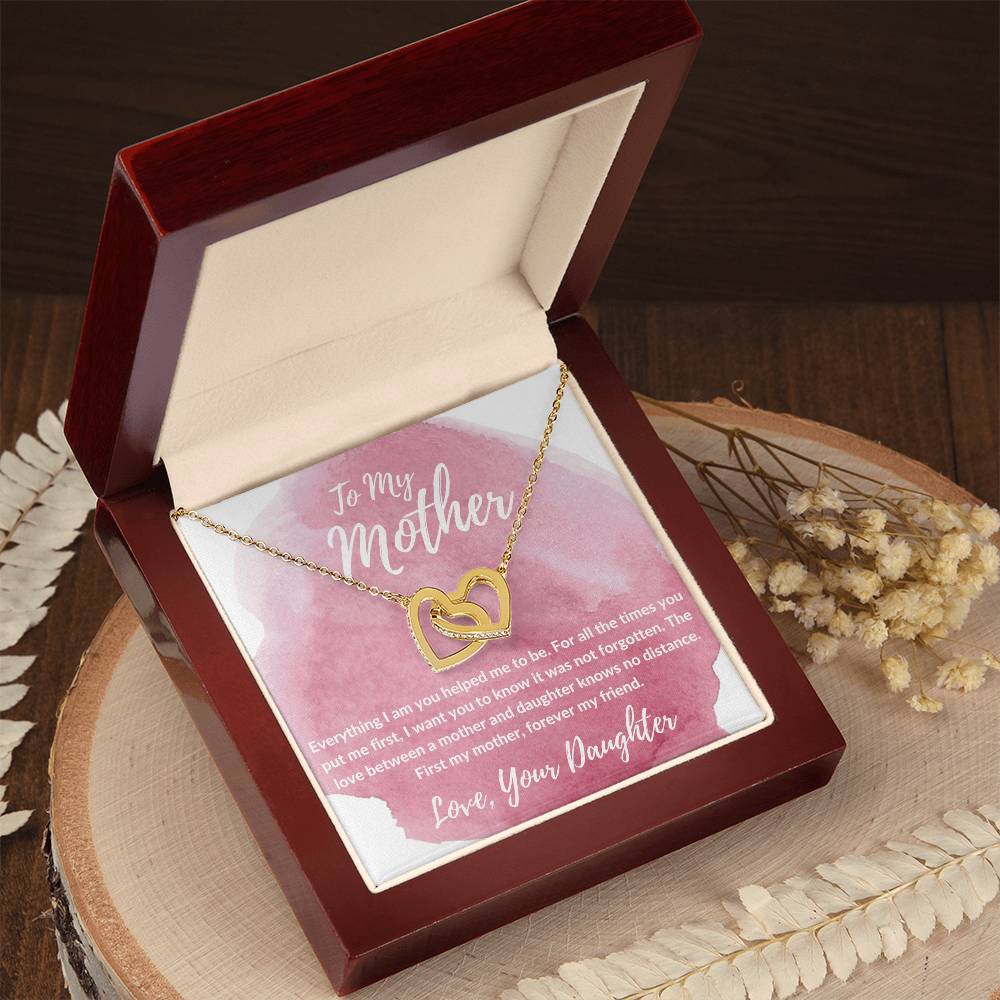 To My Mother - First My Mother Forever My Friend - Necklace Interlocking Hearts Necklace