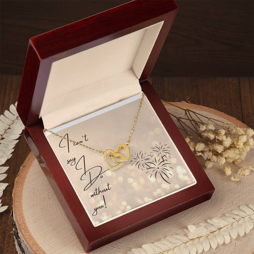 I Can'T Say I Do Without You Heart Necklace Interlocking Hearts Necklace