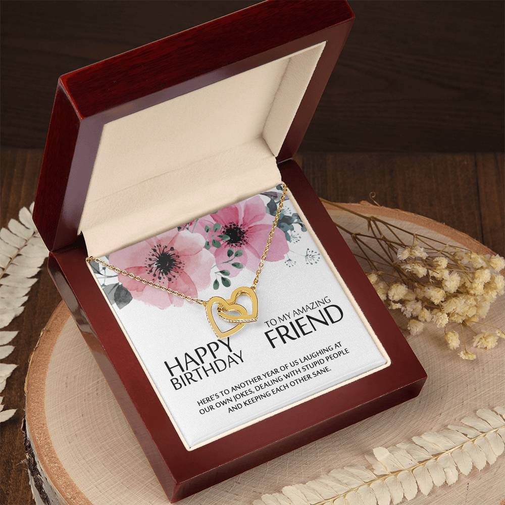 Happy Birthday To My Amazing Friend - Heart Necklace Interlocking Hearts Necklace