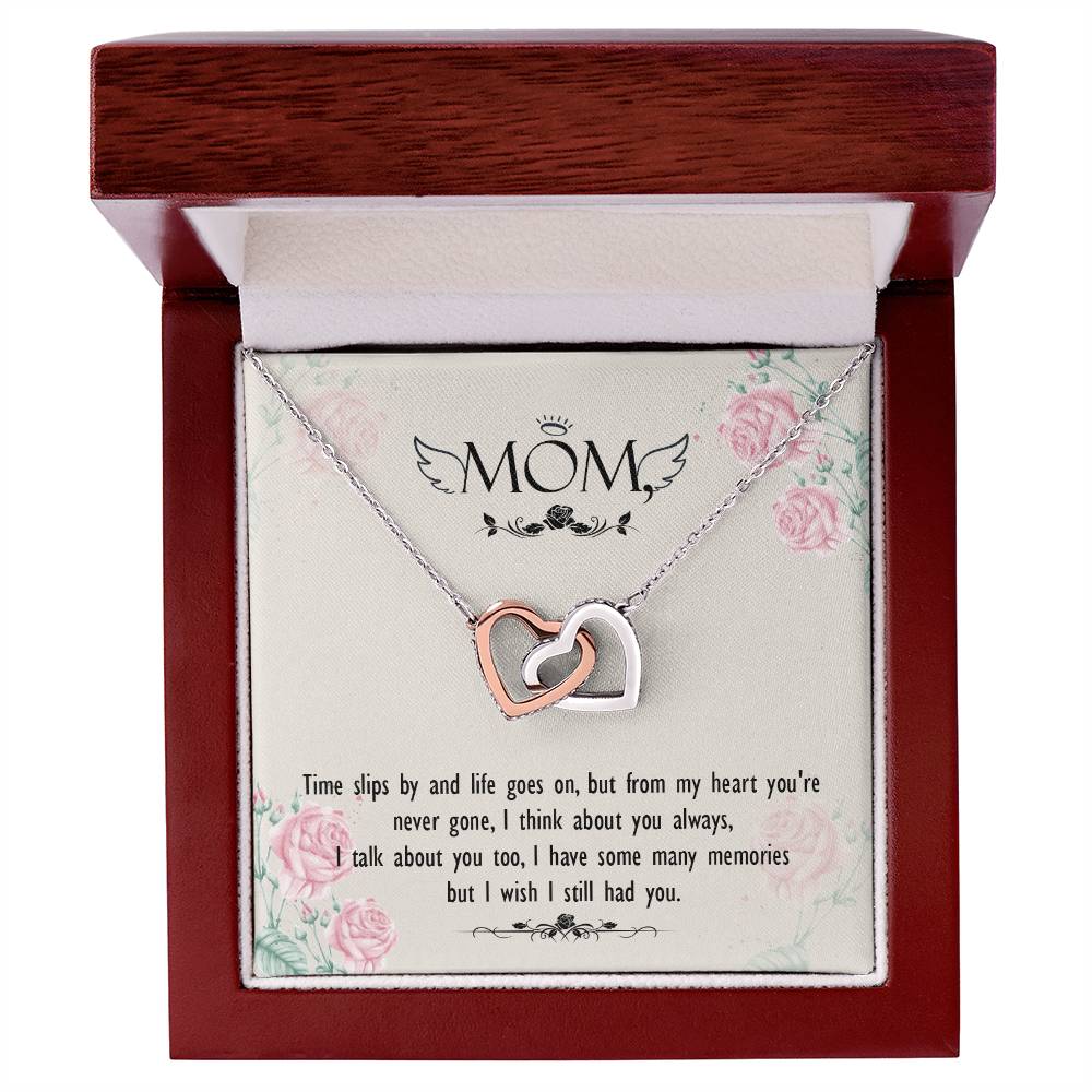 Mom - Times Slips By And Life Goes On But From My Heart You'Re Never Gone - Interlocking Heart Necklace Interlocking Hearts Necklace