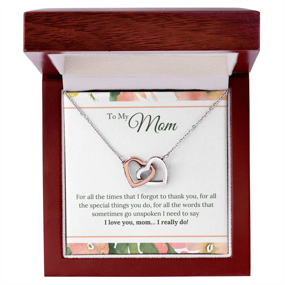 To Mom - For All The Time I Forgot - Necklace Interlocking Hearts Necklace