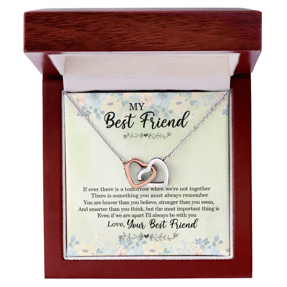 My Best Friend If Ever There Is A Tomorrow When We'Re Not Together Interlocking Heart Necklace Interlocking Hearts Necklace