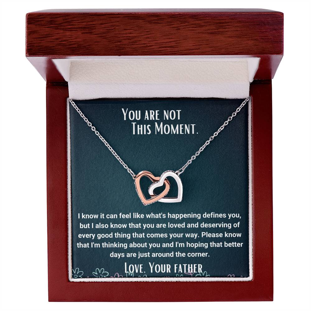 Interlocked Necklace You Are Not This Moment Encouragement Message Card Interlocking Hearts Necklace