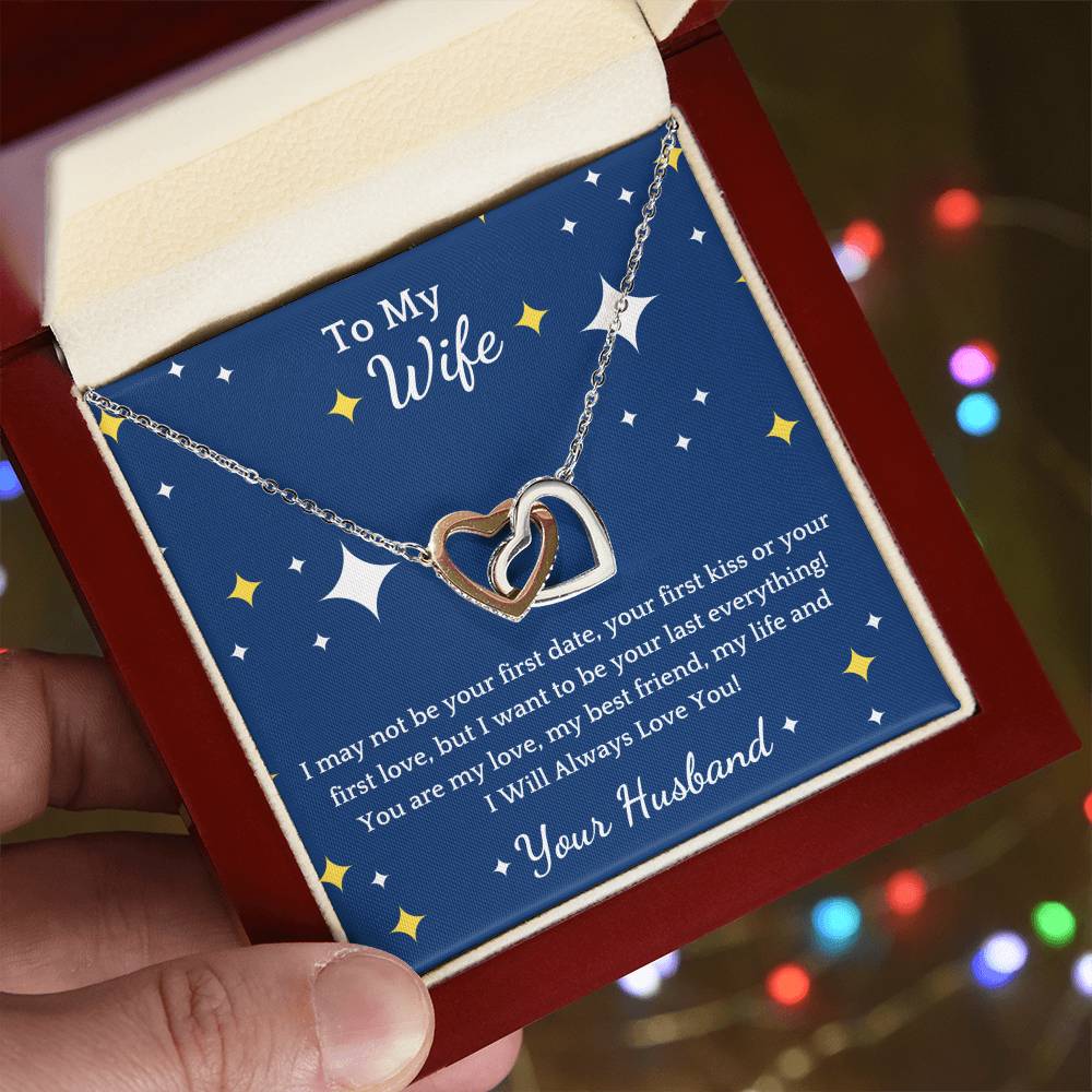To My Wife - I May Not Be - Interlocked Hearts - Blue Bg Interlocking Hearts Necklace