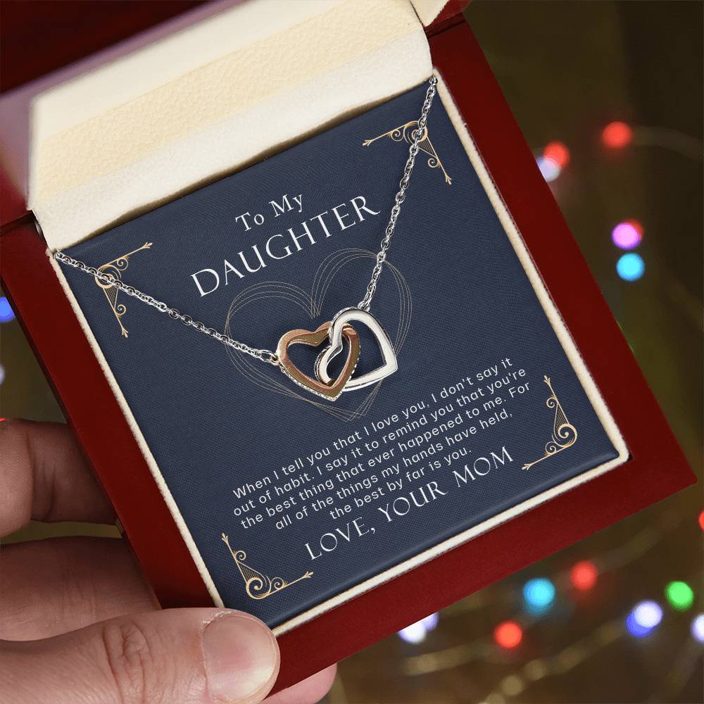 Collection Daughter - The Best By Far Is You - Interlocking Hearts Necklace