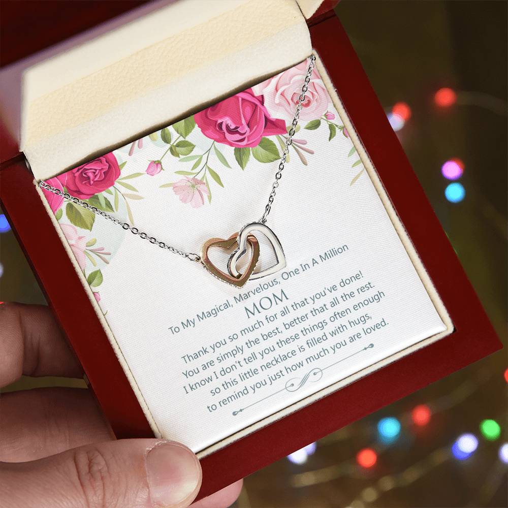 Interlocking Hearts To My Magical Marvelous One In A Million Mom Interlocking Hearts Necklace