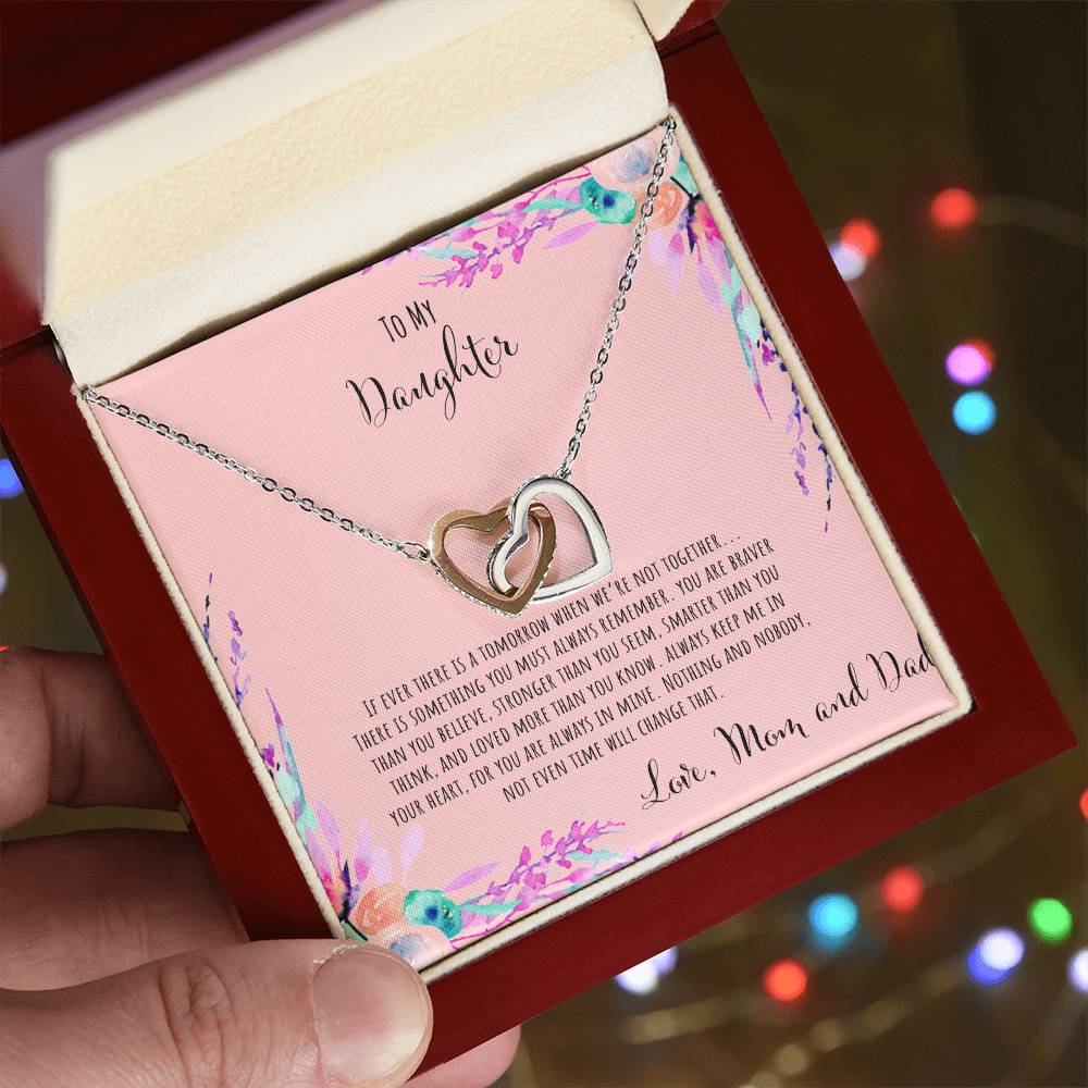 To My Daughter If Ever There Is A Tomorrow - Love Mom & Dad Interlocking Hearts Necklace