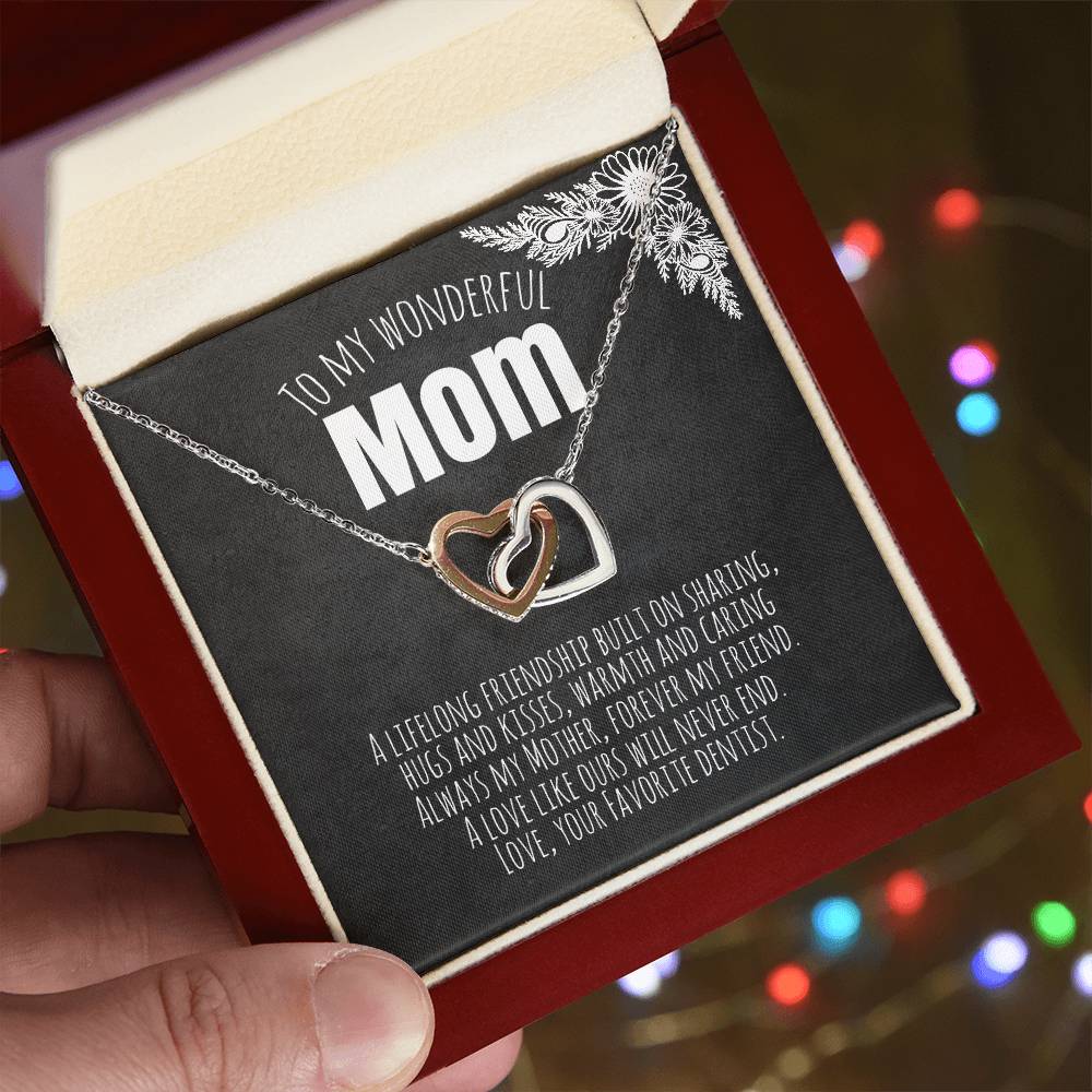 To My Wonderful Mom - Love Your Favorite Dentist Interlocking Hearts Necklace