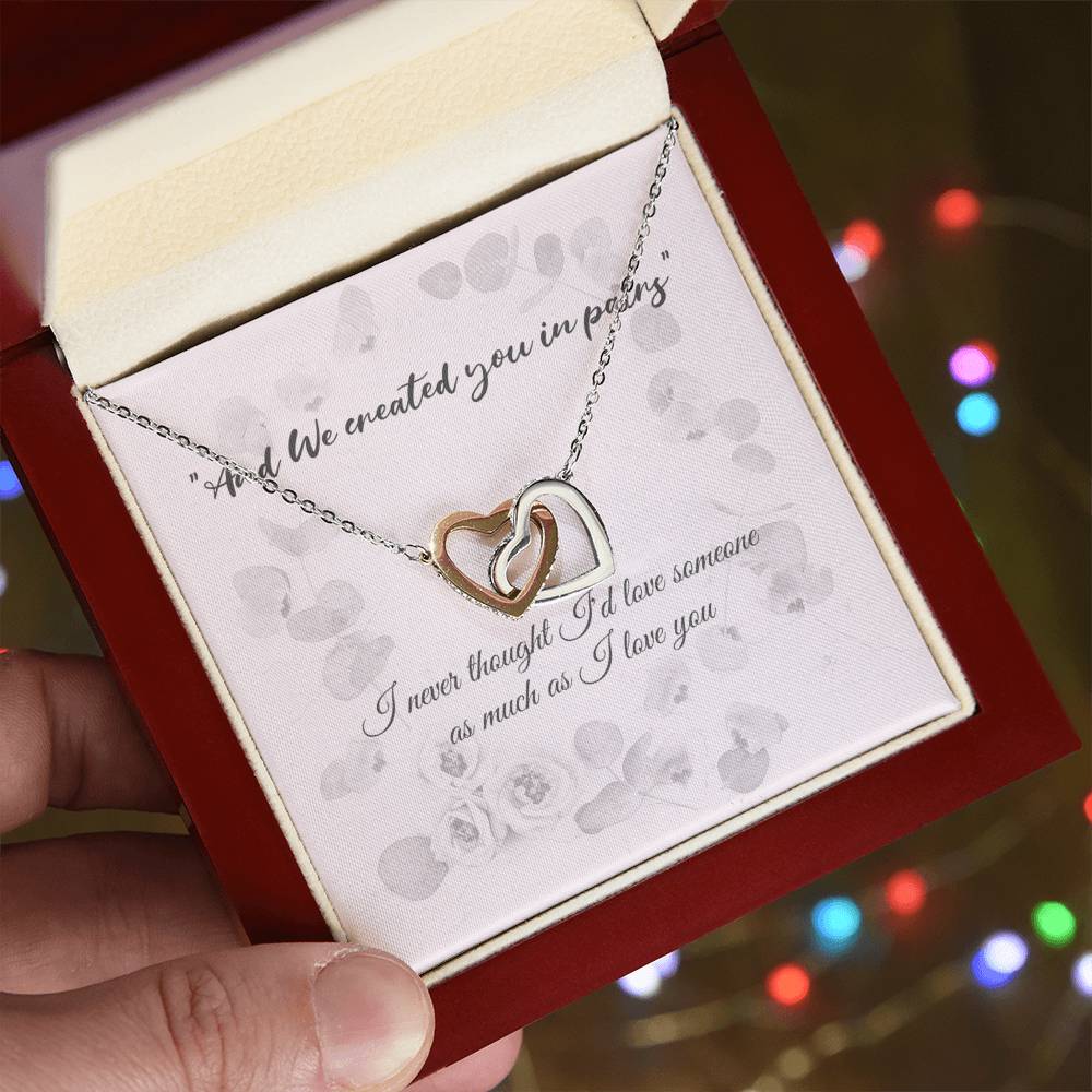 Engagement Gift For Your Finacé - With Quote And We Created You In Pairs. Interlocking Hearts Necklace