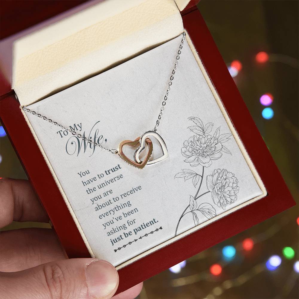 To My Wife - You Have To Trust The Universe - Interlocking Heart Necklace Interlocking Hearts Necklace