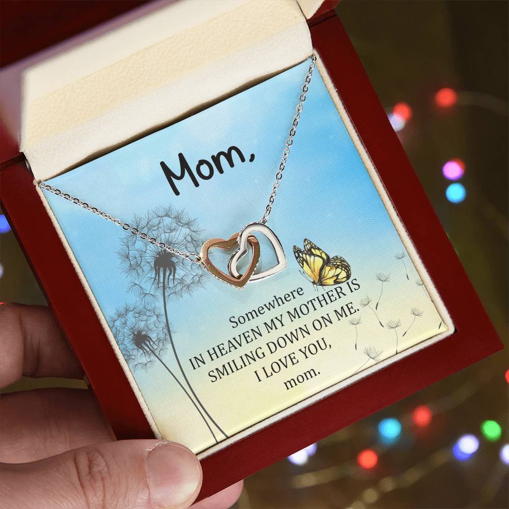 Mom - Some Where In Heaven My Mother Is Smiling Down On Me - Interlocking Heart Necklace Interlocking Hearts Necklace