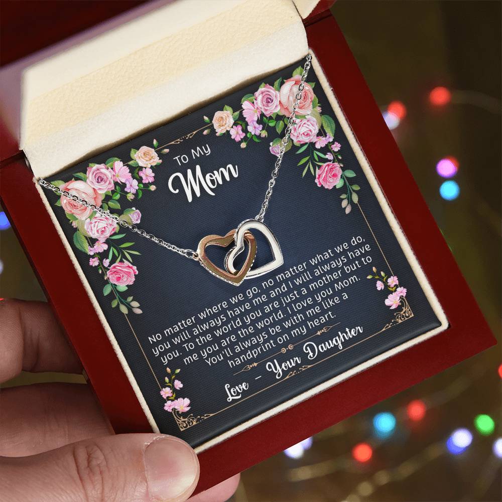 To My Mom - You Are My World - Necklace Interlocking Hearts Necklace