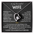 To My Wife - I Love You Always & Forever - Forever Love Necklace