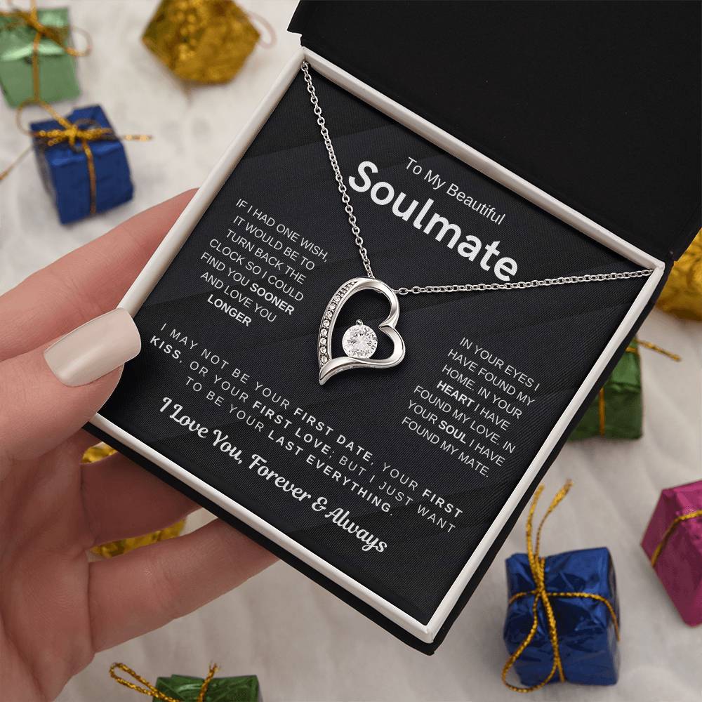 To My Beautiful Soulmate, I Want To Be Your Last Evething - Forever Love Necklace