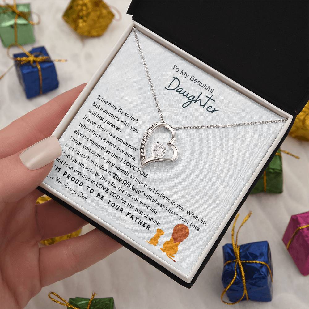 To My Beautiful Daughter, Moments With You Will Last Forever Forever Love Necklace