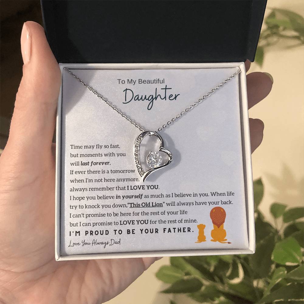 To My Beautiful Daughter, Moments With You Will Last Forever Forever Love Necklace