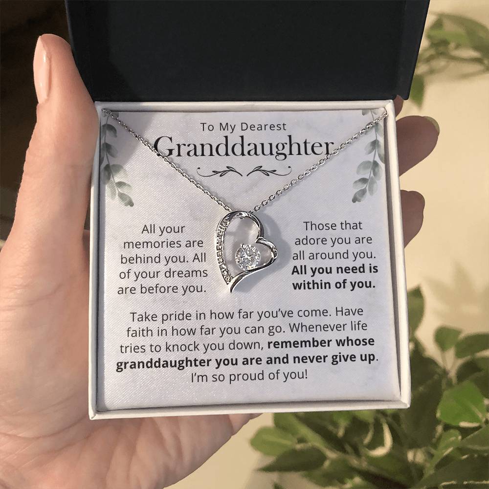 Granddaughter, All You Need Is Within You - Forever Love Necklace Forever Love Necklace