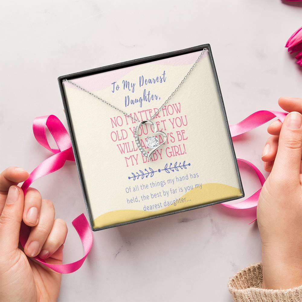 Mom To Daughter Gifts - No Matter How Old You Get You Will Always Be My Baby Girl - Mother's Day Necklace To My Beautiful Mom Forever Love Necklace