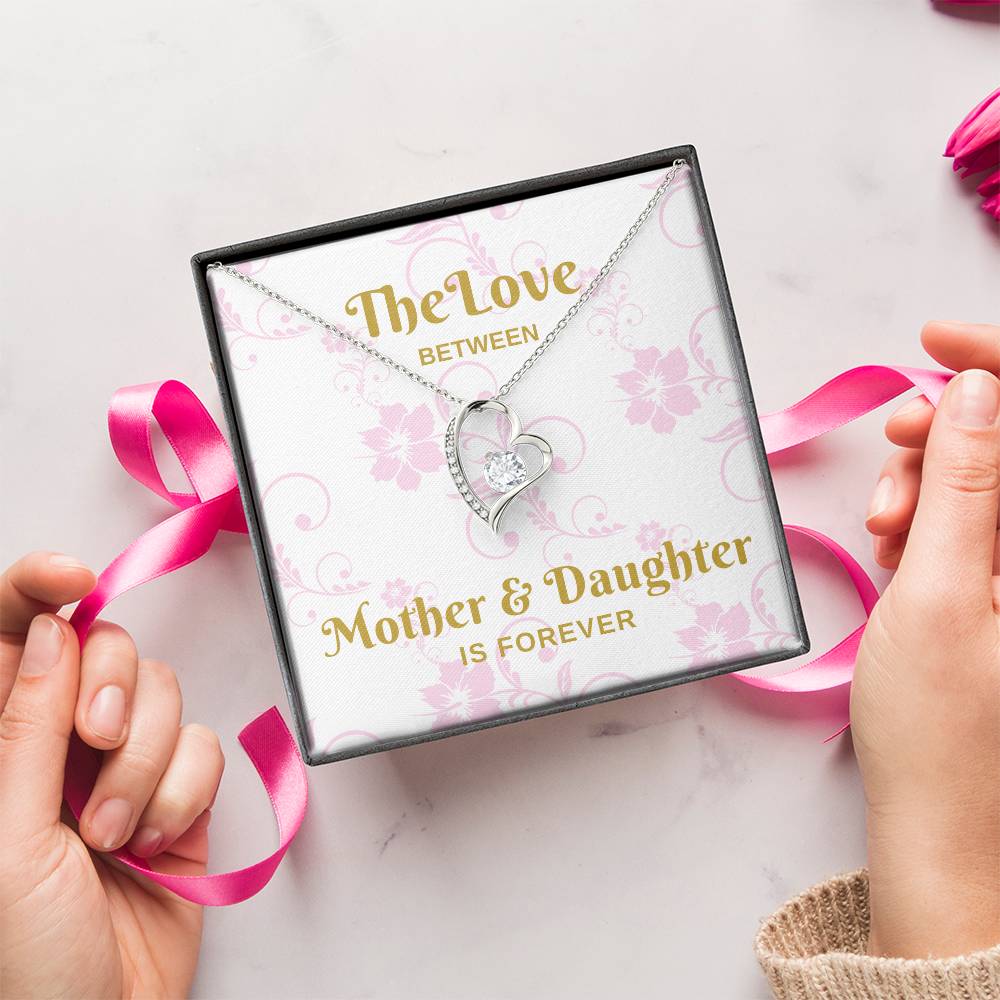 The Love Between Mother And Daughter Is Forever - Gold Forever Love Necklace
