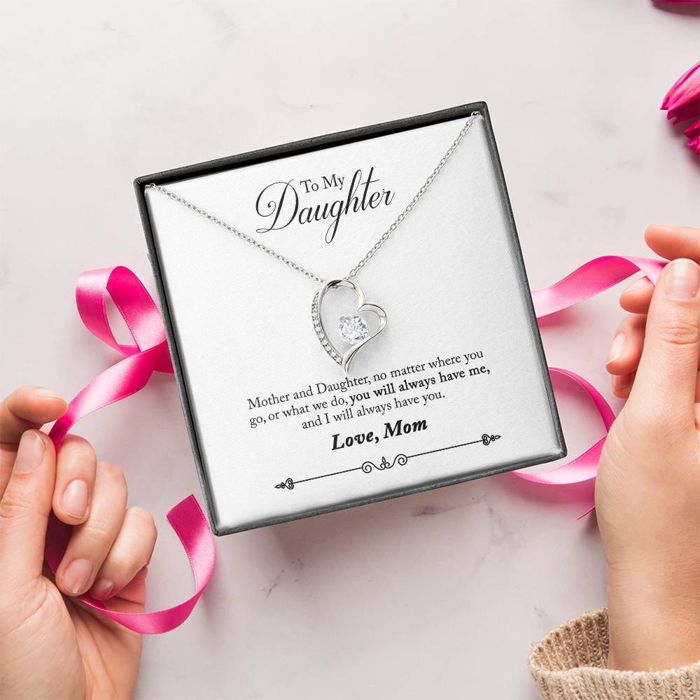 To My Daughter - Mother And Daughter No Matter Where You Go Or What We Do - Necklace Forever Love Necklace