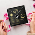 To My Wife Moon Of My Life Necklace 1 Forever Love Necklace