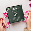 To My Mom - Believed In Me - Necklace Forever Love Necklace
