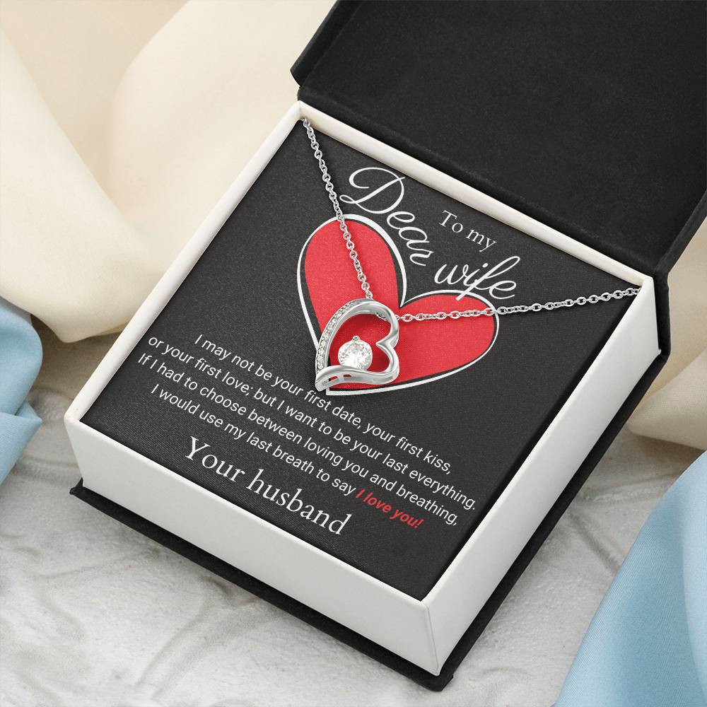 To My Dear Wife Last Everything Premium Necklace 1 Forever Love Necklace