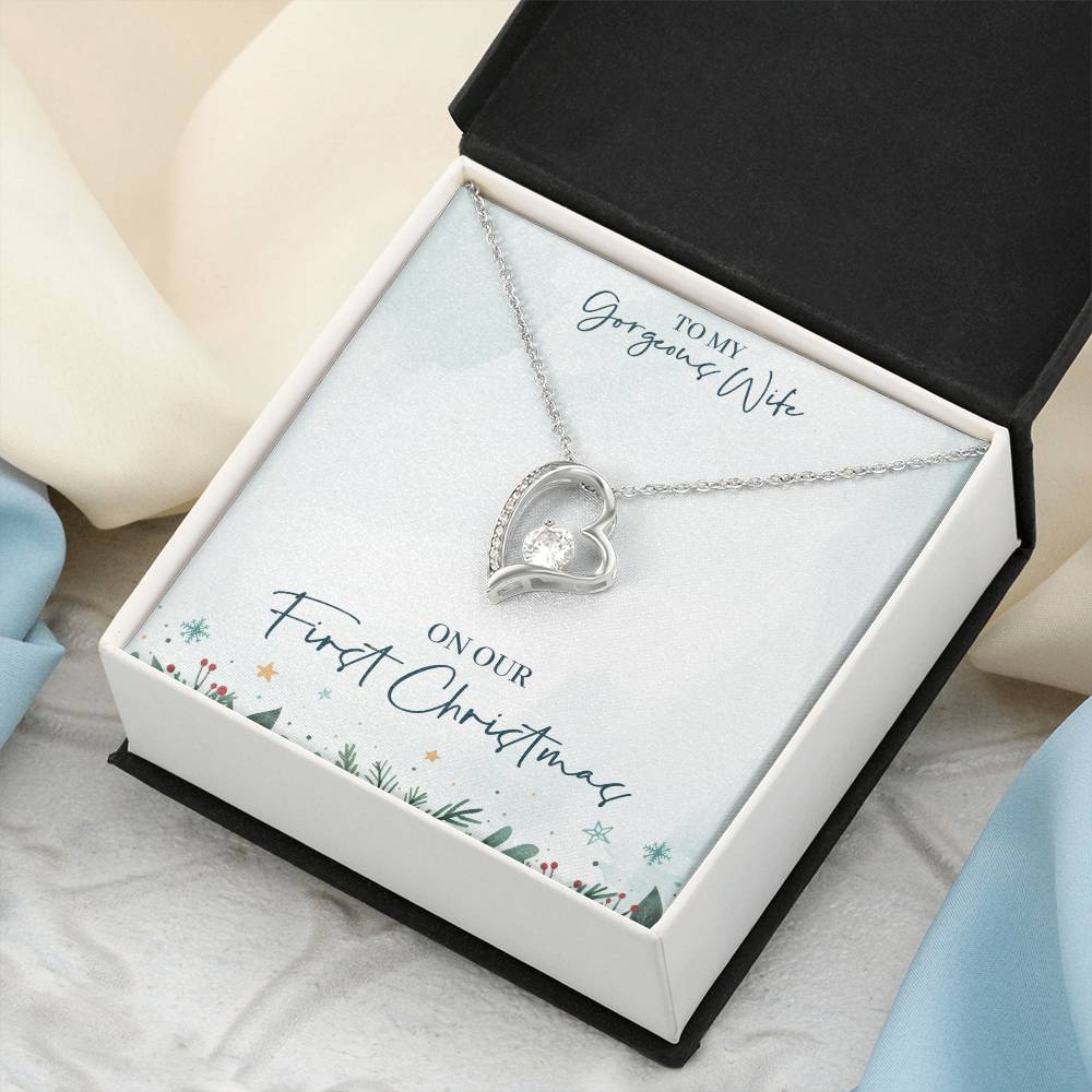 To My Gorgeous Wife On Our First Christmas Forever Love Necklace