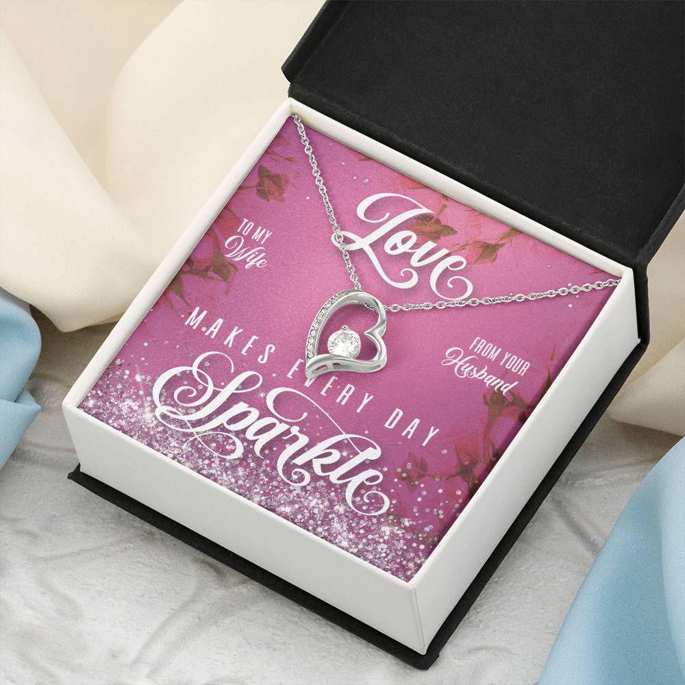 To My Wife Love Makes Every Day Sparkle 1 Forever Love Necklace