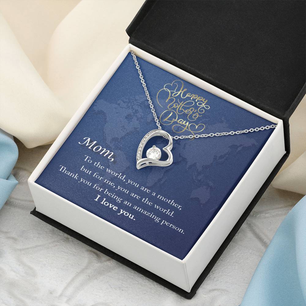 Mom To The World You Are A Mother But For Me You Are The World Necklace Forever Love Necklace