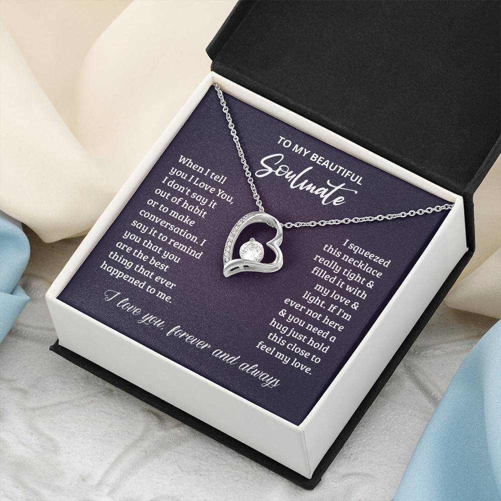 To My Soulmate I Love You Forever And Always Forever Love Necklace