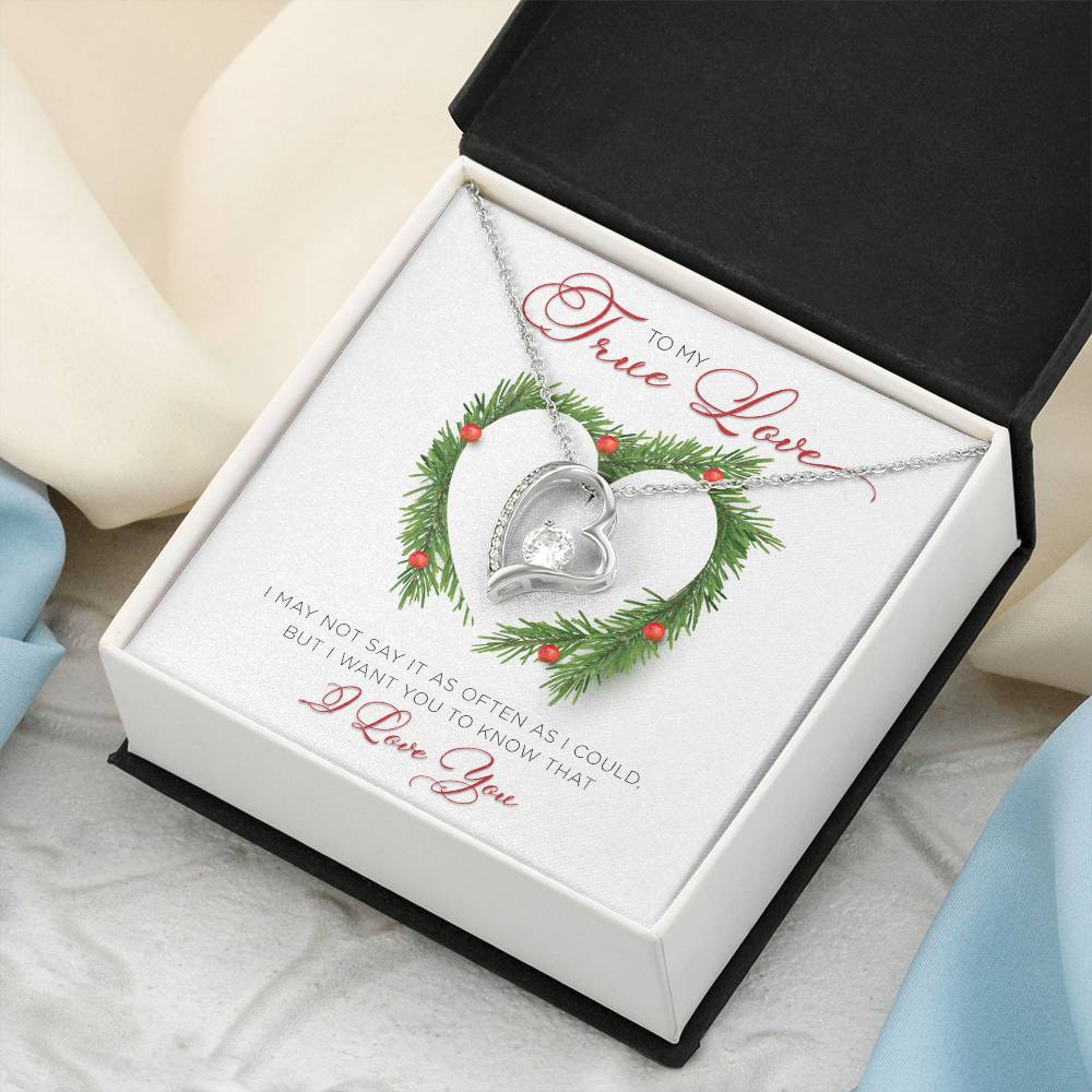 To My True Love – I Want You To Know That I Love You – 2 Forever Love Necklace