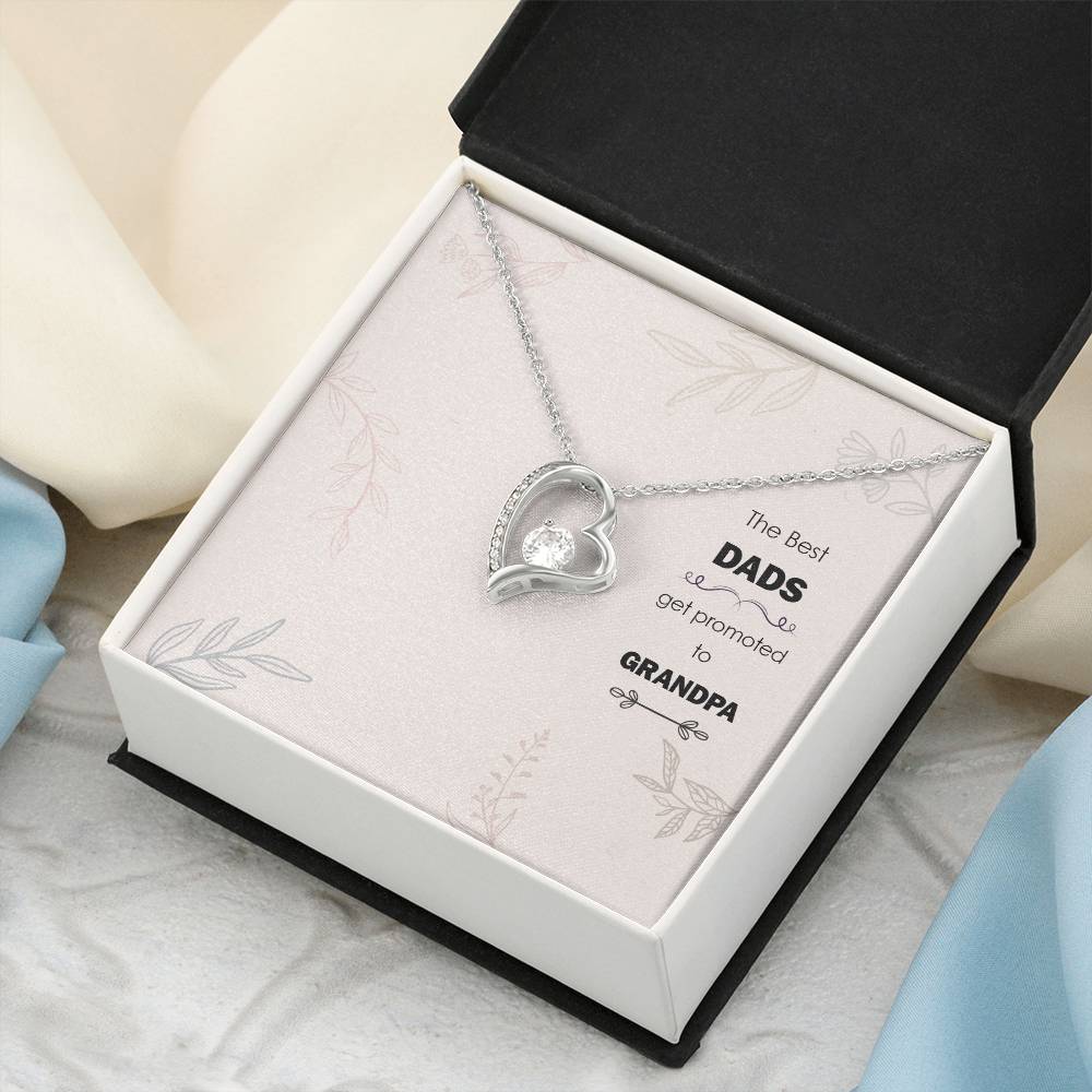 The Best Dads Get Promoted To Grandpa Forever Love Necklace