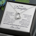 Gift For Daughter Love Dad Never Forget That I Love You - My Little Girl Necklace Forever Love Necklace