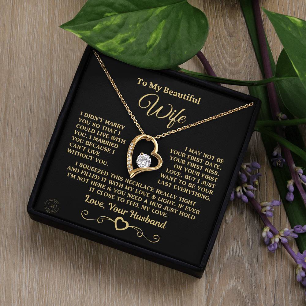 Special Gift For Wife I Can'T Live Without You Gold Heart Necklace Forever Love Necklace
