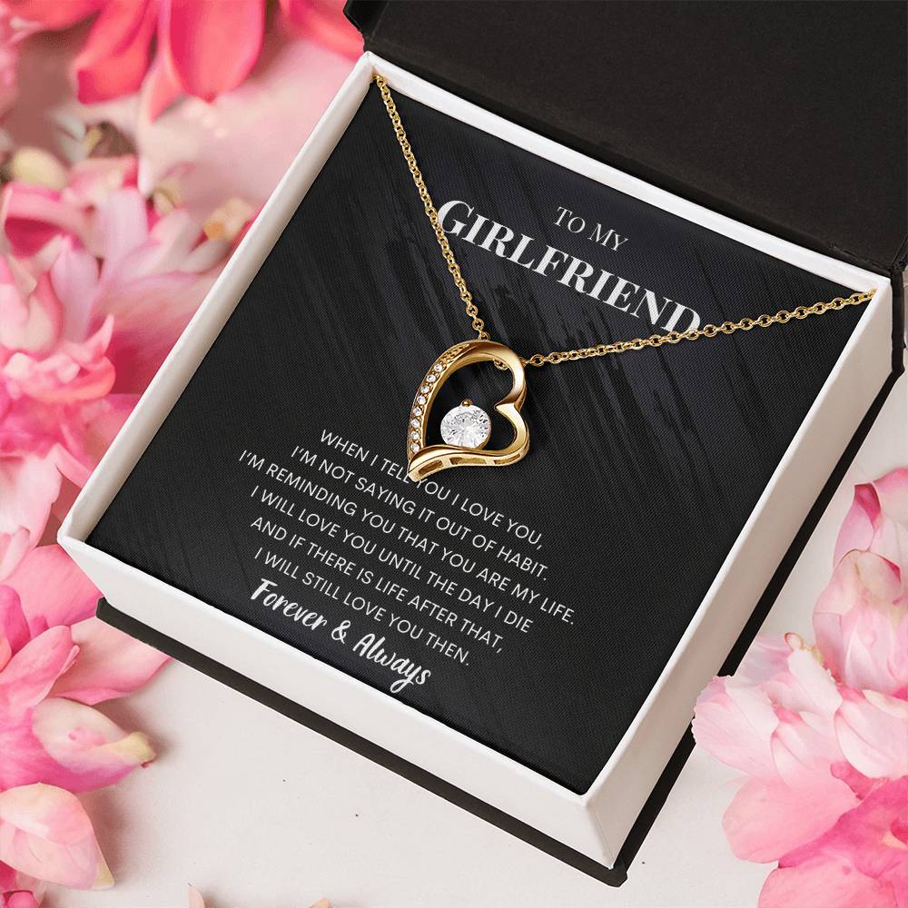 To My Girlfriend - You Are My Life - Necklace Forever Love Necklace