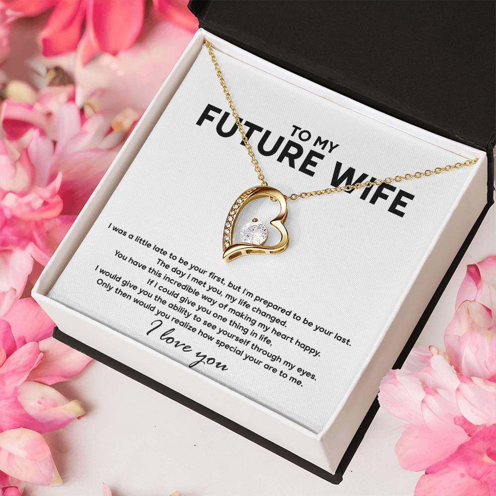 To My Future Wife Necklace Engagement Gift For Future Wife Sentimental Gift For Bride From Groom Birthday Gift For Fiancee Fiance Gift 1 Forever Love Necklace