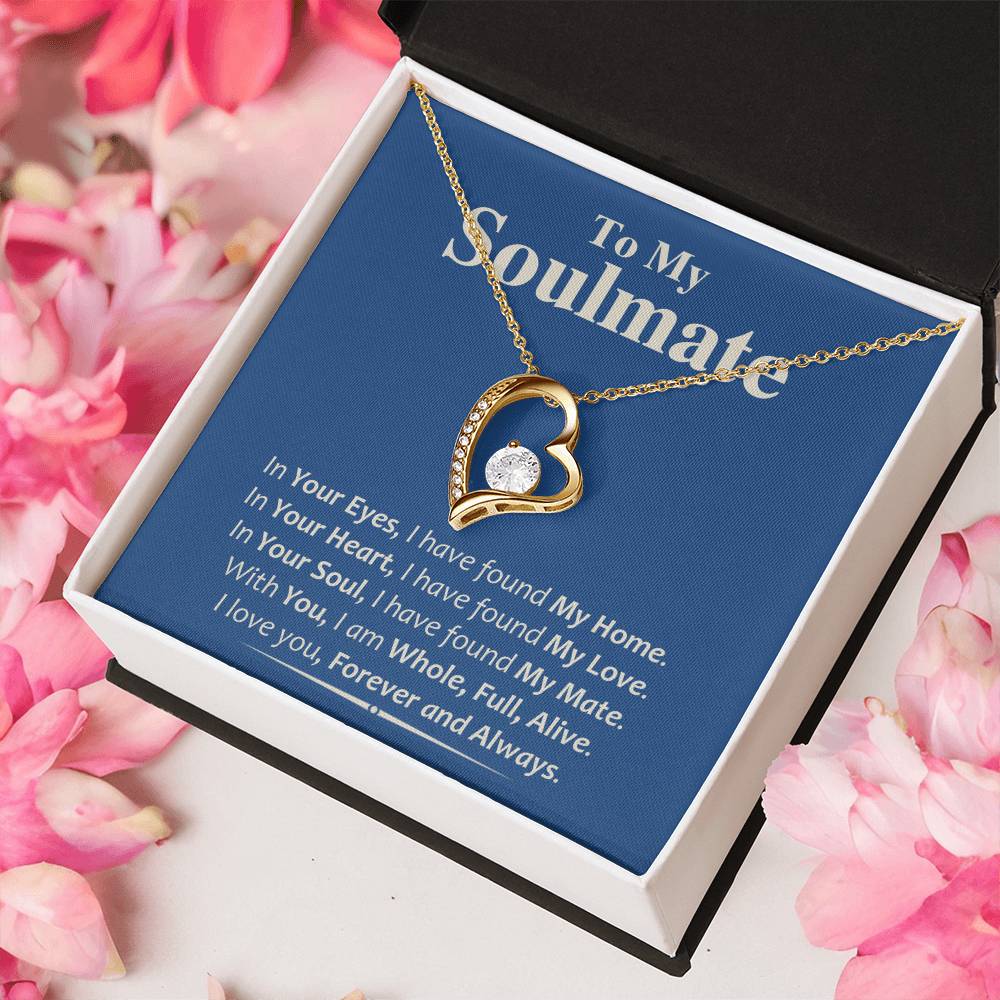In Your Soul I Have Found My Mate Forever Love Necklace