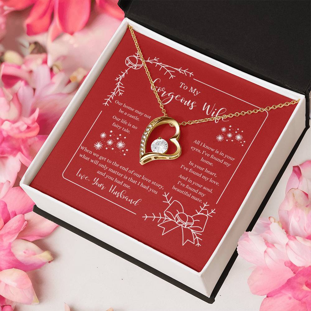 To My Gorgeous Wife Home Necklace 1 Forever Love Necklace